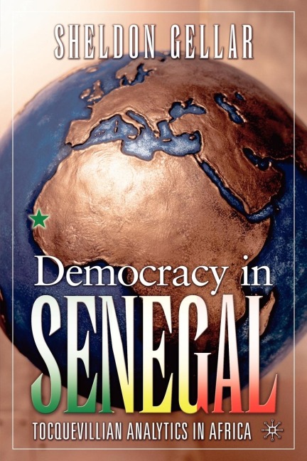 Democracy in Senegal: Tocquevillian Analytics in Africa
