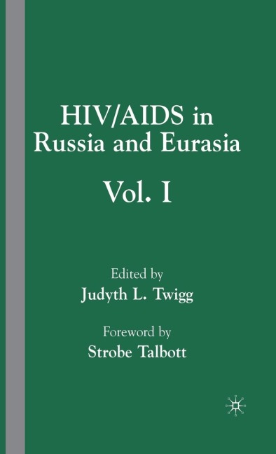 Hiv/AIDS in Russia and Eurasia: Volume I