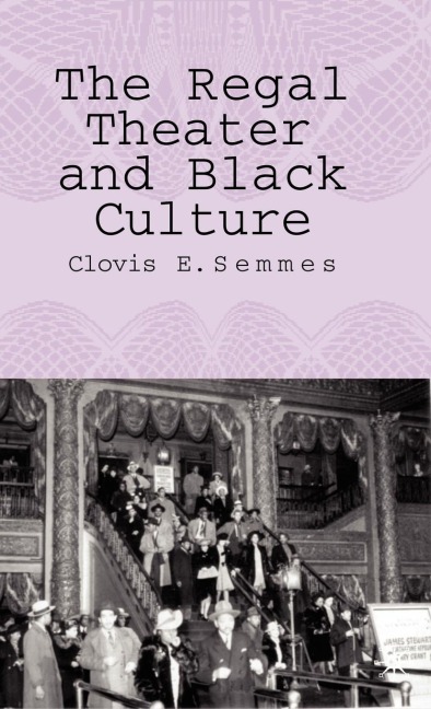 The Regal Theater and Black Culture