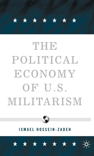 The Political Economy of U.S. Militarism