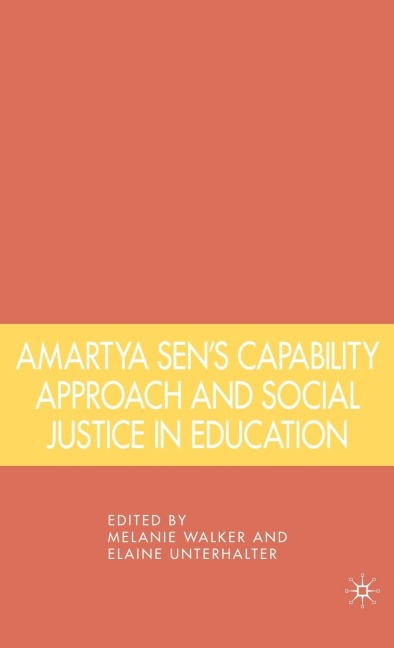 Amartya Sens Capability Approach and Social Justice in Education