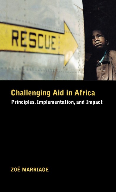 Challenging Aid in Africa: Principles, Implementation, and Impact