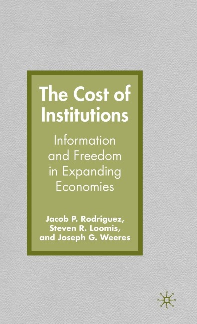 The Cost of Institutions: Information and Freedom in Expanding Economies