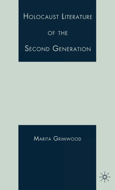 Holocaust Literature of the Second Generation