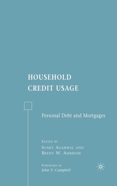 Household Credit Usage: Personal Debt and Mortgages