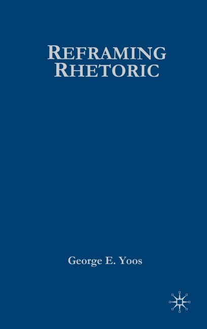 Reframing Rhetoric: A Liberal Politics Without Dogma