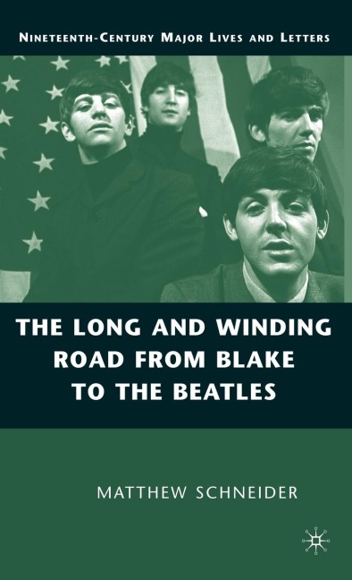 The Long and Winding Road from Blake to the Beatles