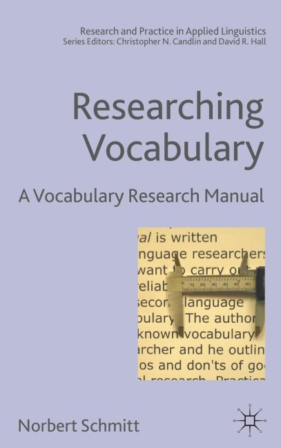Researching Vocabulary: A Vocabulary Research Manual