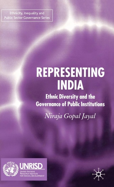 Representing India: Ethnic Diversity and the Governance of Public Institutions
