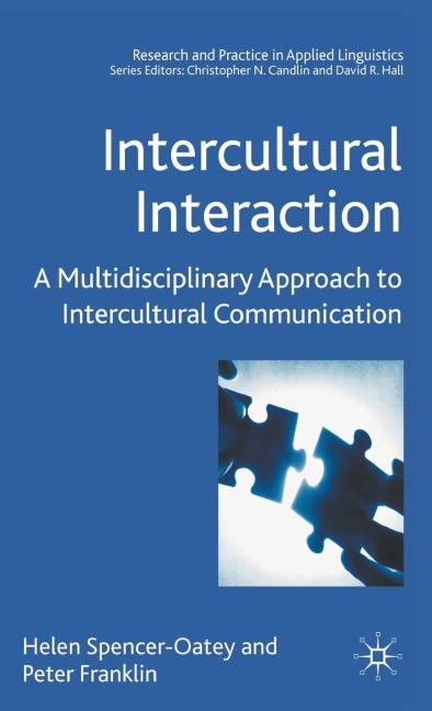 Intercultural Interaction: A Multidisciplinary Approach to Intercultural Communication