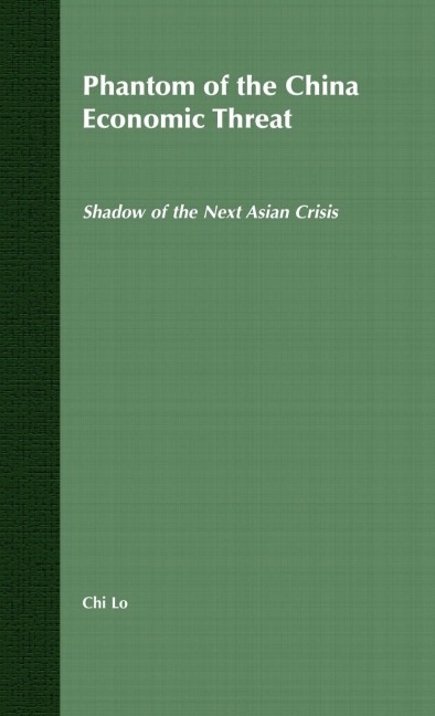 Phantom of the China Economic Threat: Shadow of the Next Asian Crisis