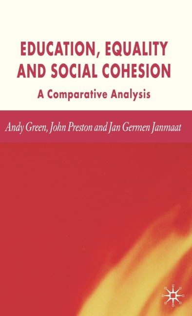 Education, Equality and Social Cohesion: A Comparative Analysis