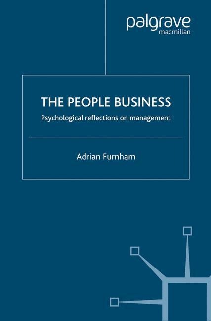 The People Business: Psychological Reflections on Management