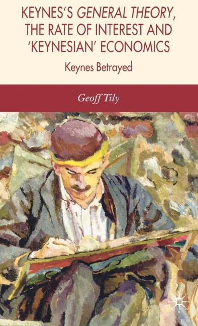 Keyness General Theory, the Rate of Interest and Keynesian Economics