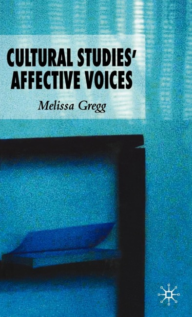 Cultural Studies Affective Voices