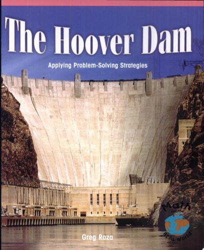 The Hoover Dam Applying Problem-Solving Strategies