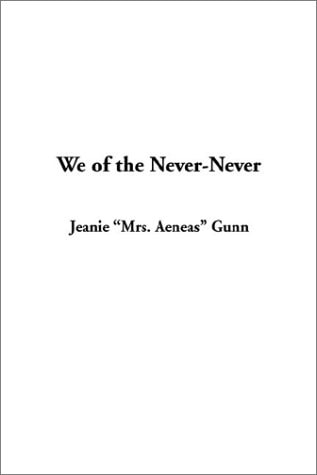 We of the Never-Never