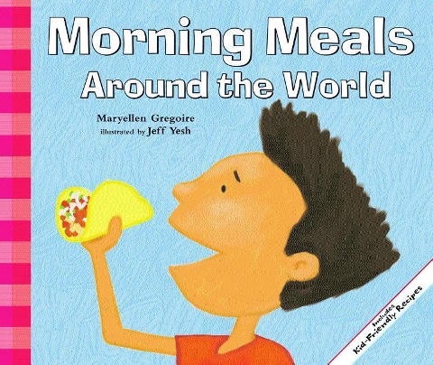 Morning Meals Around the World