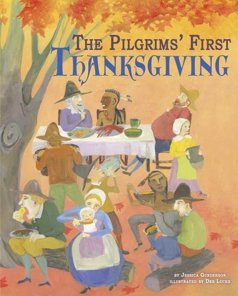 The Pilgrims First Thanksgiving