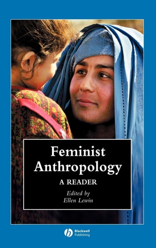 Feminist Anthropology A Reader