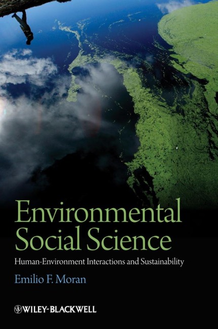 Environmental Social Science: Human-Environment Interactions and Sustainability