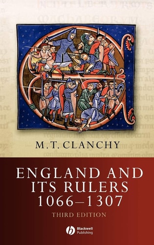 England and Its Rulers 1066-1307
