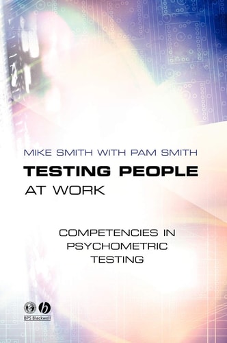 Testing People at Work Competencies in Psychometric Testing