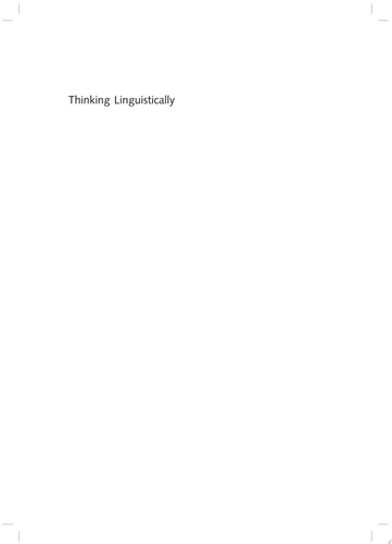 Thinking Linguistically A Scientific Approach to Language