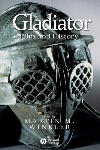 Gladiator Film and History