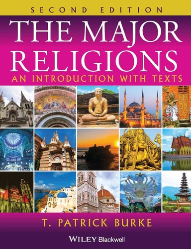 The Major Religions An Introduction with Texts