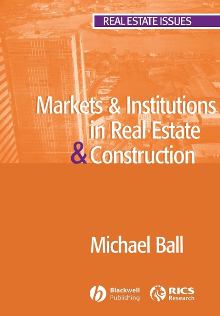 Markets and Institutions in Real Estate and Construction