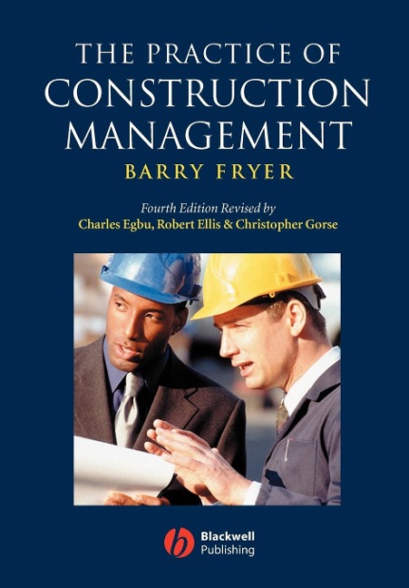 The Practice of Construction Management: People and Business Performance