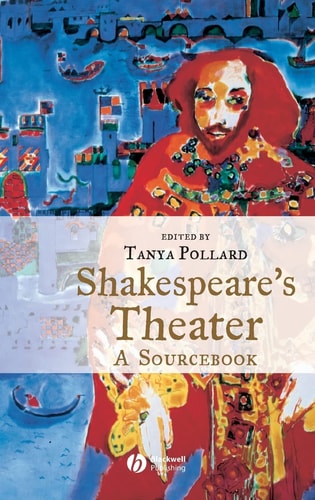Shakespeare's Theater A Sourcebook
