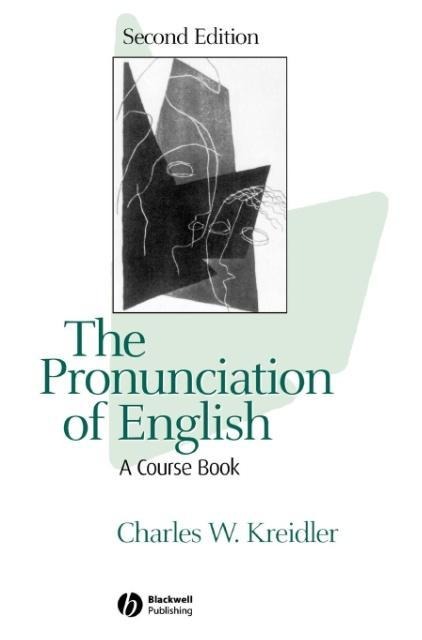 The Pronunciation of English: A Course Book