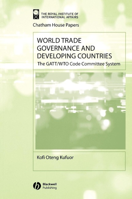 World Trade Governance and Developing Countries: The Gatt/Wto Code Committee System