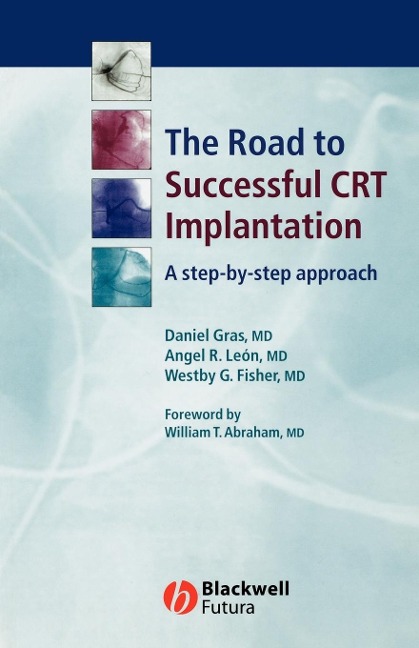 The Road to Successful CRT Implantation: A Step-By-Step Approach