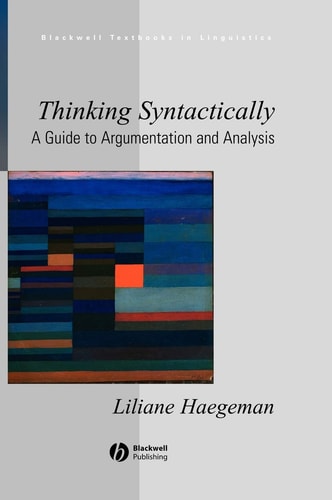 Thinking Syntactically A Guide to Argumentation and Analysis