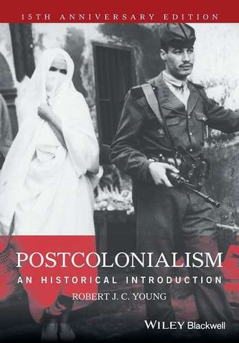 Postcolonialism An Historical Introduction