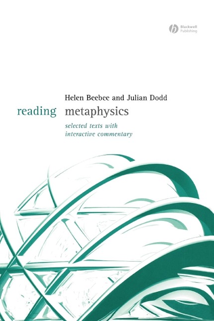 Reading Metaphysics: Selected Texts with Interactive Commentary