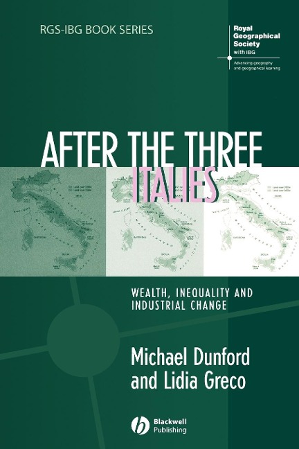 After the Three Italies: Wealth, Inequality and Industrial Change