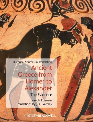 Ancient Greece from Homer to Alexander The Evidence