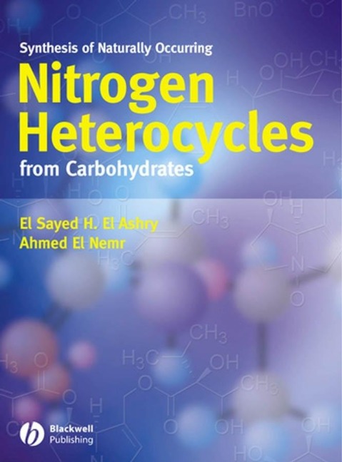Synthesis of Naturally Occuring Nitrogen Heterocycles from Carbohydrates