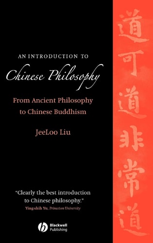 An Introduction to Chinese Philosophy From Ancient Philosophy to Chinese Buddhism
