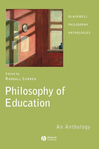 Philosophy of Education An Anthology