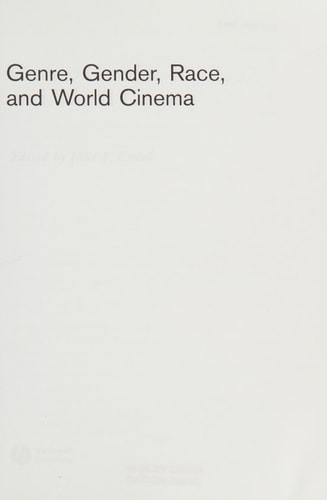 Genre, Gender, Race and World Cinema An Anthology