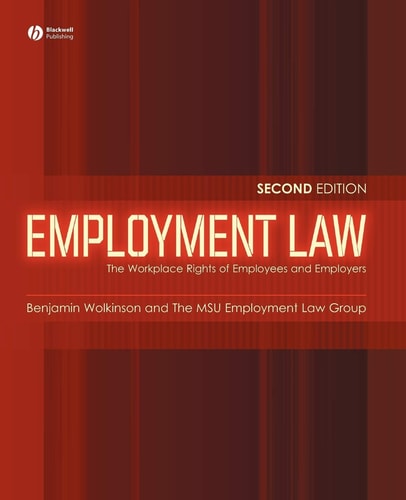 Employment Law: The Workplace Rights of Employees and Employers