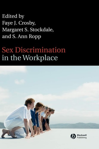 Sex Discrimination in the Workplace Multidisciplinary Perspectives
