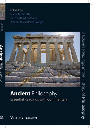 Ancient Philosophy Essential Readings with Commentary
