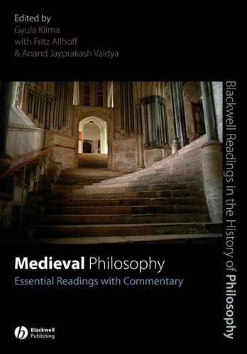 Medieval Philosophy Essential Readings with Commentary