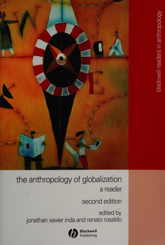 The Anthropology of Globalization A Reader
